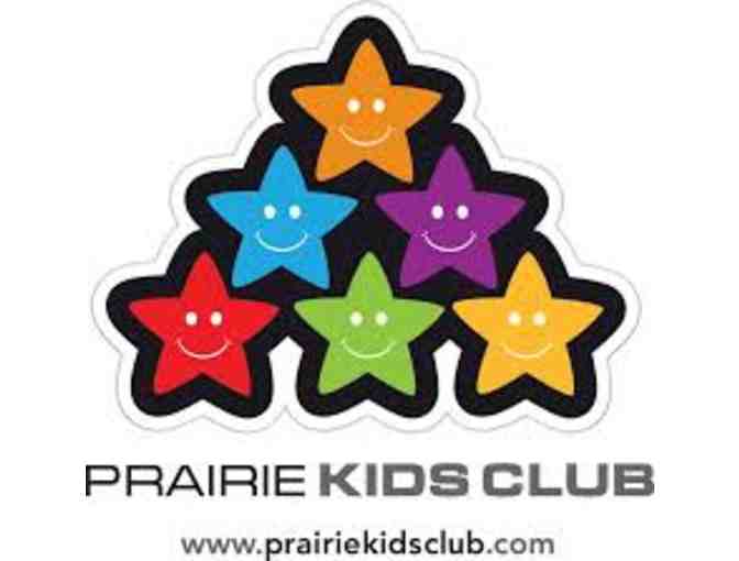 Prairie Kids Club Birthday Package!!