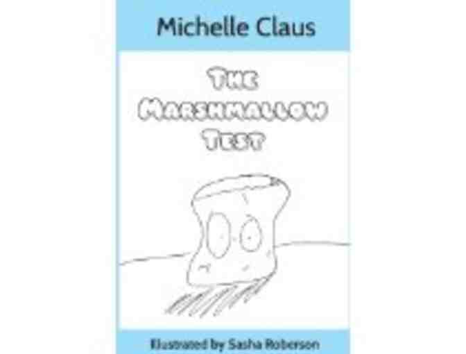 Signed Book Package-'The Marshmallow Test' by Michelle Claus