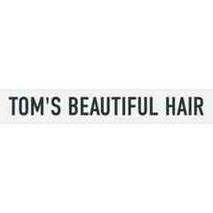 Tom's Beautiful Hair