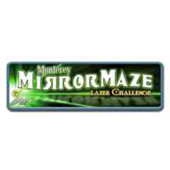 Monterey Mirror Maze