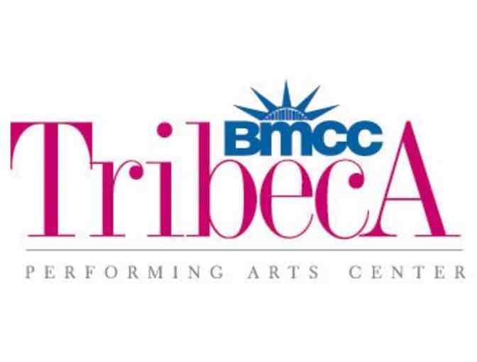 Tribeca Performing Arts Center BMCC - One Complimentary '10Club' Membership