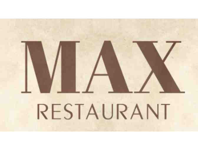 $100 dinner gift certificate at Max Restaurant