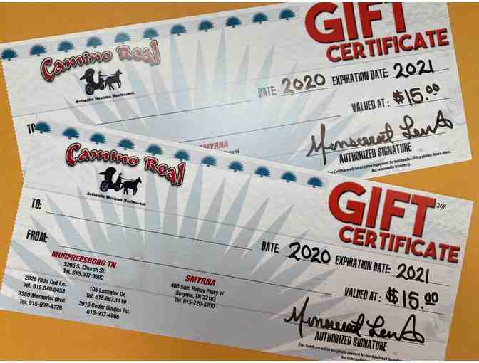 CAMINO REAL Mexican Restaurant - 2 Gift Certificates $15 each
