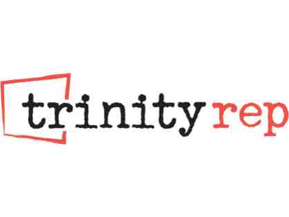 Trinity Rep -- 2 ticket vouchers for a 2024-2025 Performance (excludes Christmas Carol)