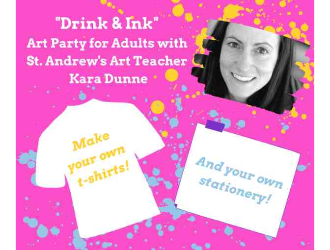 "Drink &amp; Ink" Art Party for 4-6 Adults with Kara Dunne (ST. ANDREW'S EXCLUSIVE EXPERIENCE) - Photo 1