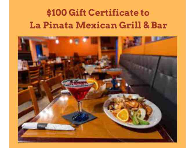 $100 Gift Certificate to La Pinata Mexican Grill &amp; Bar - Photo 1