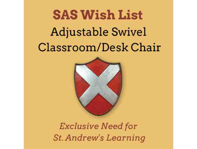 Adjustable Swivel Classroom/Desk Chair: St. Andrew's School Wish List!