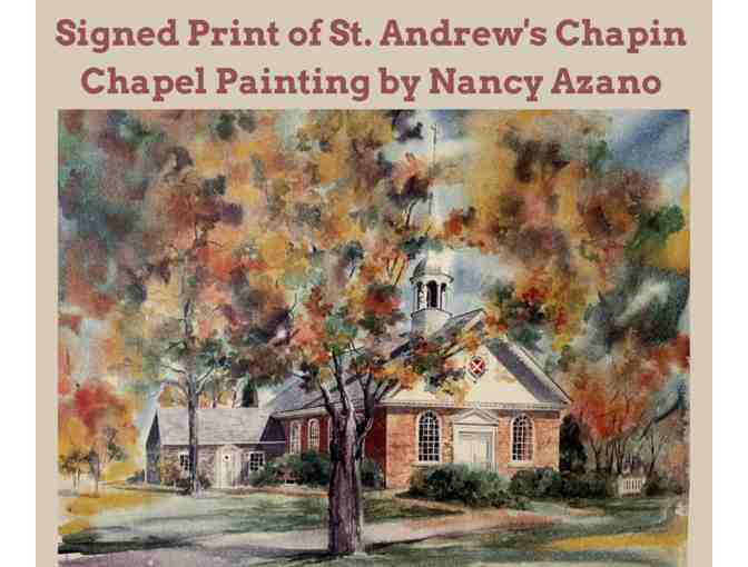 Signed Print of Painting of St. Andrew's Chapin Chapel by Nancy Azano