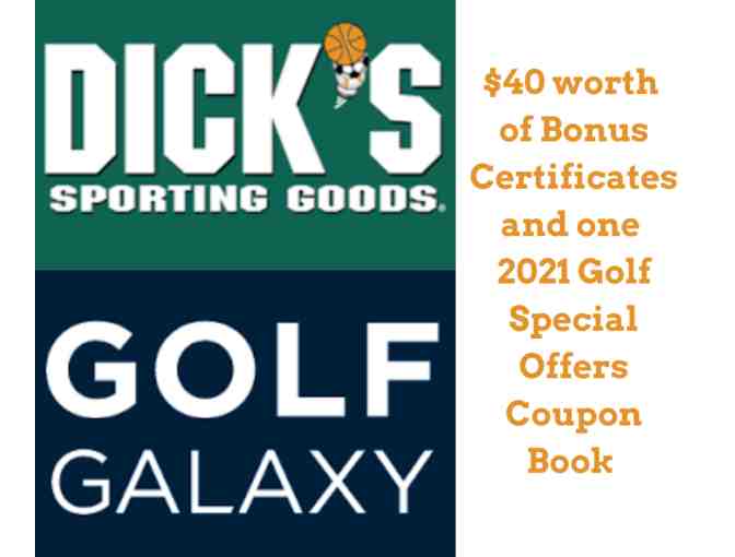 $40 worth in Golf Galaxy/DICK'S Bonus Certificates & 2021 Golf Special Offer Coupons