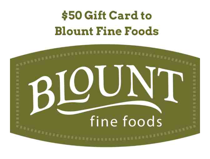 $50 Gift Card to Blount Fine Foods - Photo 1