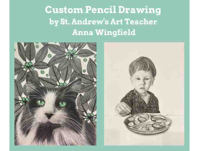Custom Pencil Drawing by St. Andrew's Art Teacher Anna Wingfield