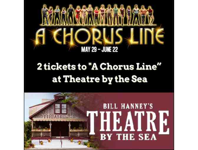 2 tickets for "A Chorus Line" at Bill Hanney's Theatre by the Sea - Photo 1