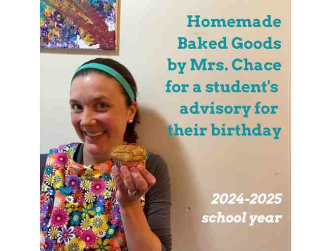 Baked Goods by Mrs. Chace for a student's advisory for their birthday - Photo 1