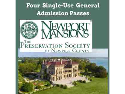 Four Single Use Passes, Newport Mansions, The Preservation Society of Newport County