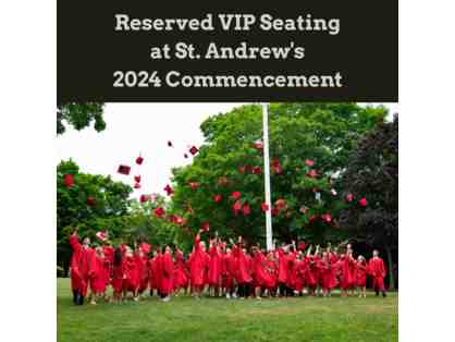 Reserved VIP Seating at St. Andrew's Graduation