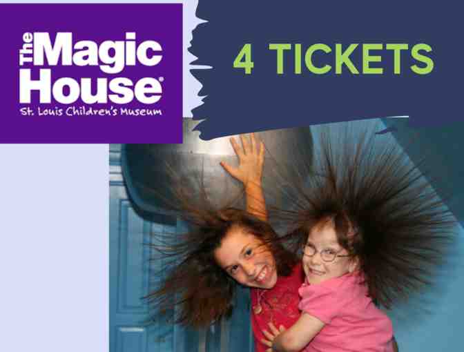 The Magic House, St. Louis Children's Museum - 4 Tickets