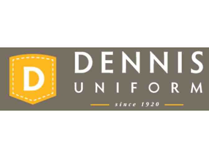 DENNIS Uniform - $200 Gift Certificate