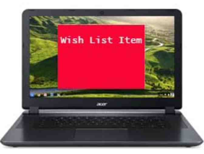 WISH LIST DONATION: Google Chrome Books to be used by students - Photo 1