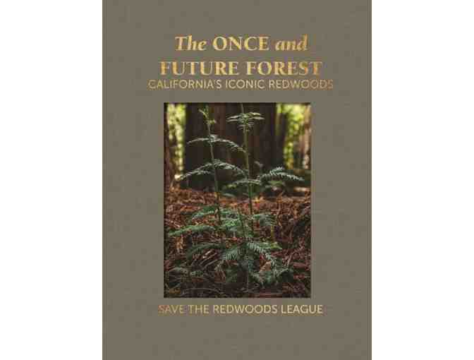 Hard Copy Book: The Once and Future Forest, California's Iconic Redwoods