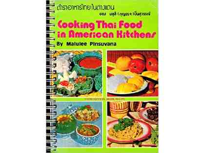 Cooking Thai Food In American Kitchens by Malulee Pinsuvana