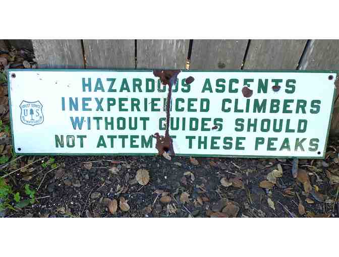 RARE Vintage Authentic National Forest 'HAZARDOUS ASCENT' sign