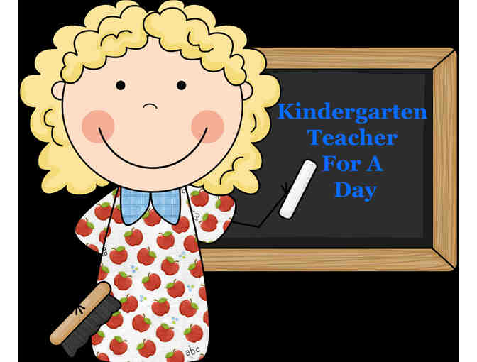 Kindergarten Teacher for the Day with Mrs. Creamer
