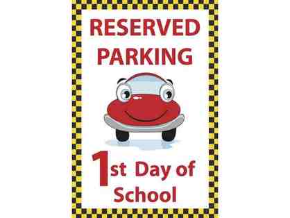 First Day of School Parking Spot