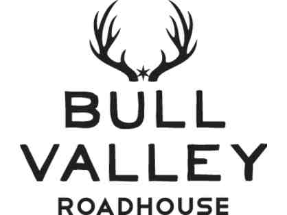 $100 Gift Card to Bull Valley Roadhouse