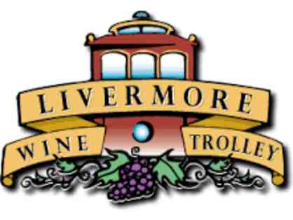 Livermore Wine Trolley: Taste of Livermore Wine Tour