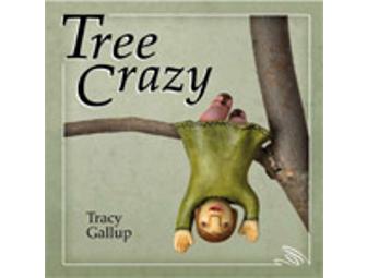 A Crazy Little Series by Tracy Gallup