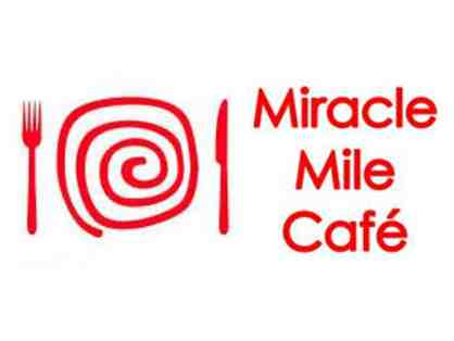 $75 Gift Certificate to Miracle Mile Cafe