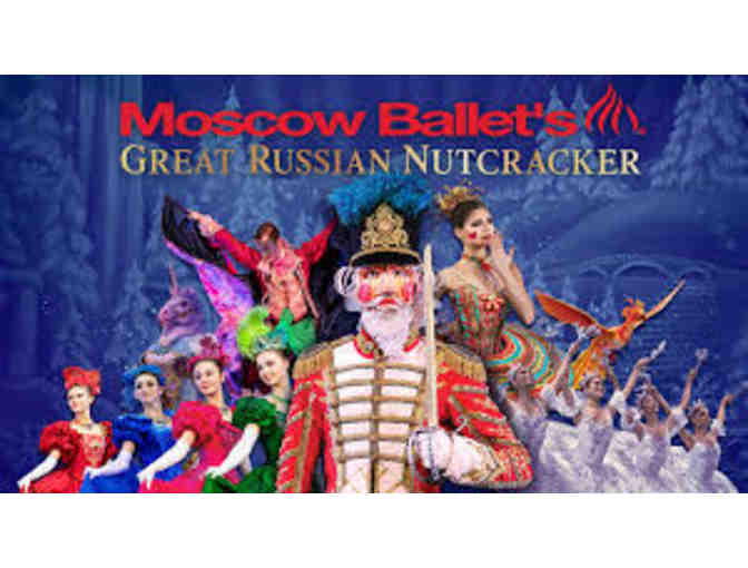 Barbara B. Mann - 2 Tickets to Moscow Ballet's Great Russian Nutcracker - Photo 1