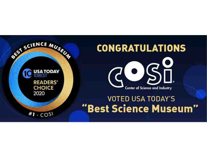 Two (2) General Admission Tickets to COSI