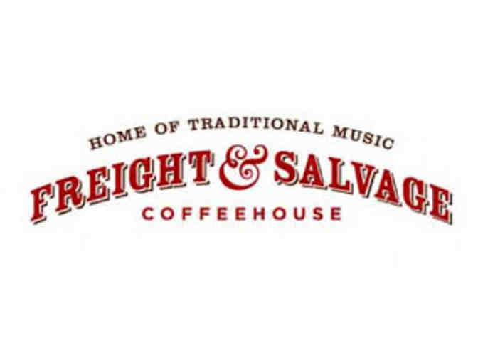 Freight & Salvage Tickets for two