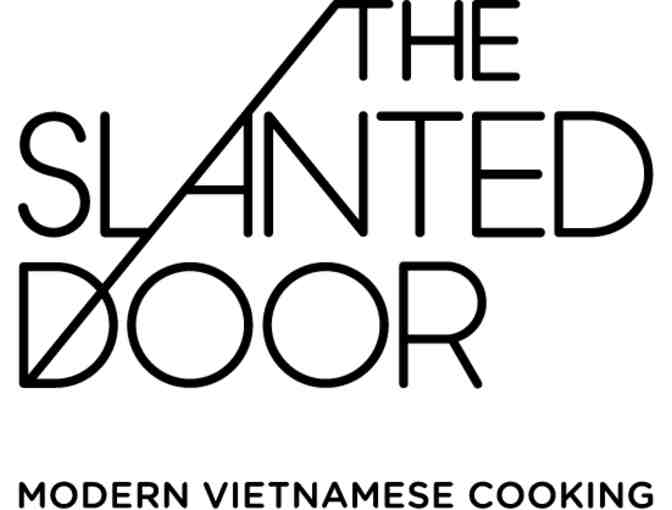 The Slanted Door $75