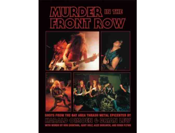 Murder in the Front Row: Shots from the Bay Area Thrash Metal Epicenter