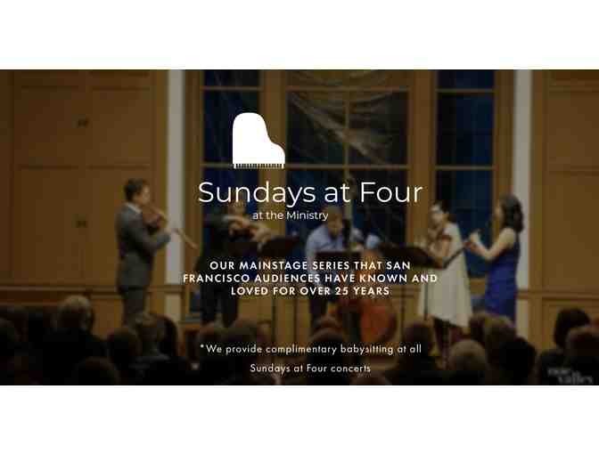 Two tickets to Sundays at Four @ Noe Valley Chamber Music