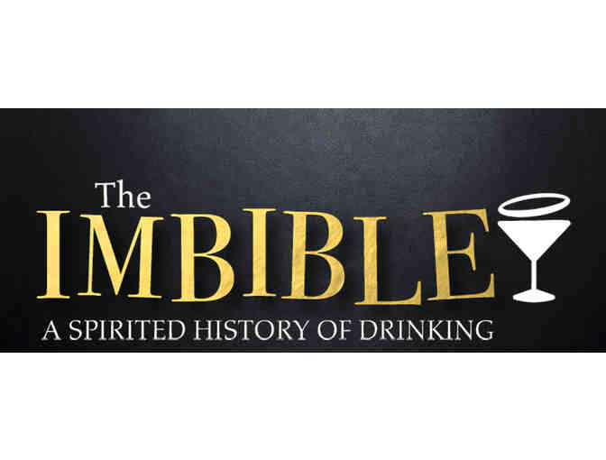 2 Complimentary Tickets to The Imbible