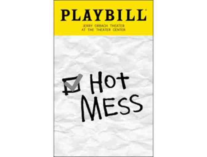 One 'Hot Mess' You Won't Want to Miss