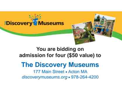 4-pack of tickets to The Discovery Museums