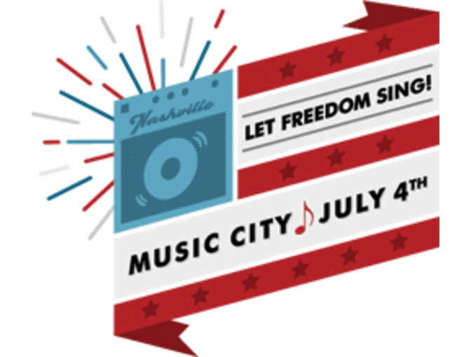 2018 Music City's Let Freedom Ring VIP TICKETS - Photo 1