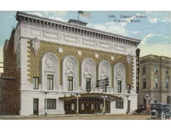 2 Tickets to the Capitol Theatre in Yakima