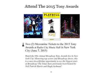 2 Tickets to the 2015 TONY AWARDS in New York City Broadway Shows Galore