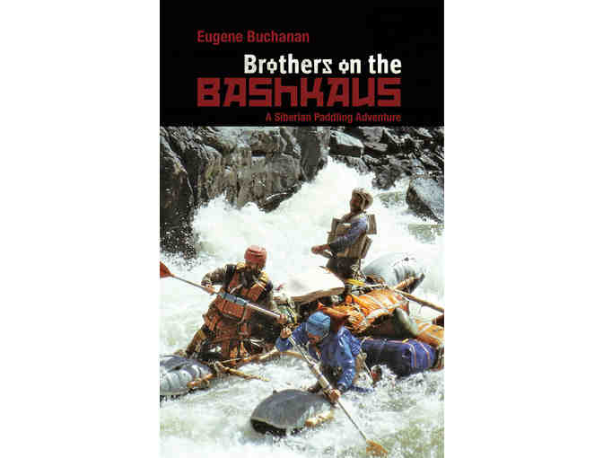 Brothers on the Bashkaus & Comrades on the Colca (signed)