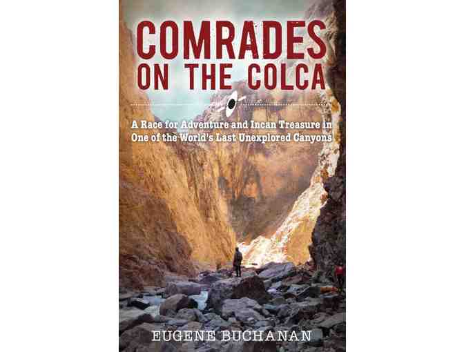 Brothers on the Bashkaus & Comrades on the Colca (signed)