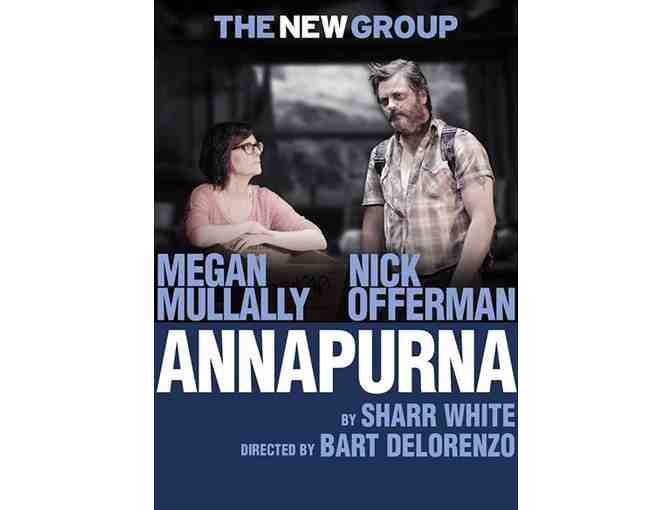 2 tickets to The New Group's Annapurna, starring Megan Mullally and Nick Offerman