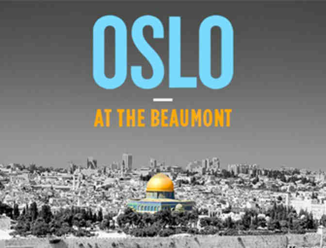 Opening Night Tickets to OSLO for two plus access to the PARTY WITH THE CAST afterwards!