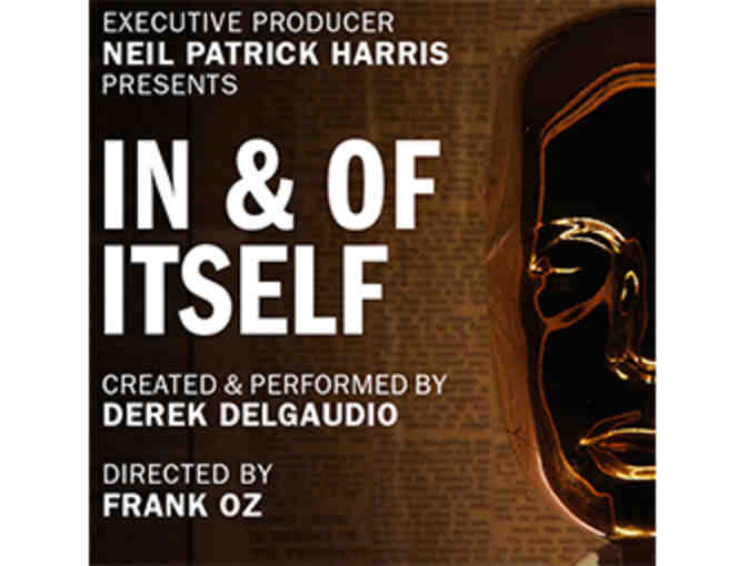 The off-Broadway magic of IN & OF ITSELF: Win two tickets to the show!