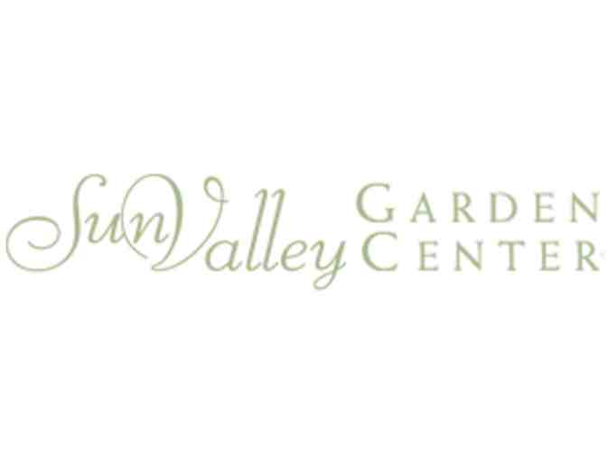 Sun Valley Garden Center Gift Certificate - $25
