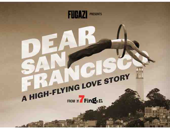 2 Tickets to Dear San Francisco at Club Fugazi
